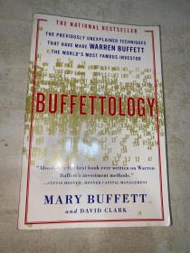 BUFFETTOLOGY：The Previously Unexplained Techniques That Have Made Warren Buffett The Worlds