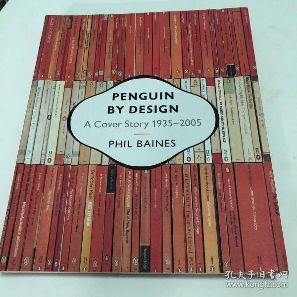 Penguin by Design: A Cover Story 1935-2005