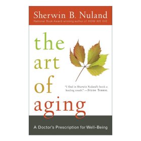 The Art of Aging：A Doctor's Prescription for Well-Being