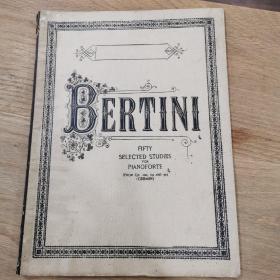 BERTINI
fifty selected studies for Pianoforte（from op 100，29and32）GERMER——民国乐谱