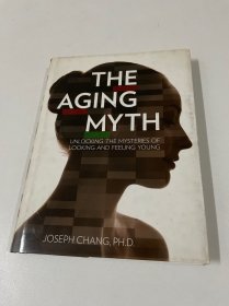 TheAgingMyth:UnlockingtheMysteriesofLookingandFeelingYoung