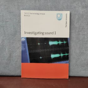 TA212 The Technology of Music Block 2:1 Investigating Sound 1【英文原版，包邮】