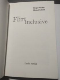 Flirt Inclusive 德文精装原版