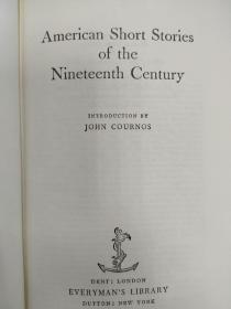 Everyman's Library No.840（人人文库，第840册）:  American Short Stories of the Nineteenth Century 《十九世纪美国短篇小说》一册全，美品现货