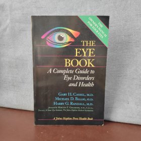 The Eye Book: A Complete Guide to Eye Disorders and Health (【英文原版】