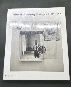 （进口英文原版）Robert Rauschenberg: Photographs 1949 - 1962（塑封未拆）