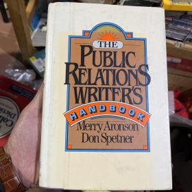 THE PUBLIC RELATIONS WRITER'S HANDBOOK，