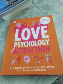 LOVE The PSYCHOLOGY Of ATTRACTION【16开，软精装】