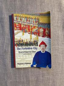 The Forbidden City: Heart of Imperial China (New Horizons) 紫禁城【英文版，36开铜版纸印刷】