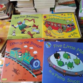 儿童英语读本:The wheels on the bus go round and round、The fat sausages、Down by the statine 、Five little men in a flying saucer(四本合售)