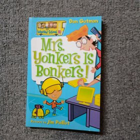 My Weird School #18: Mrs. Yonkers Is Bonkers! 疯狂学校#18：扬克斯太太疯了！