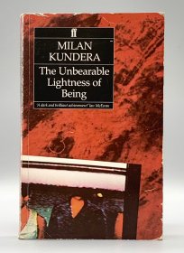 米兰·昆德拉 《生命中不能承受之轻》 The Unbearable Lightness of Being by Milan Kundera [ Faber and Faber 1985年版 ] （捷克文学）英文原版书