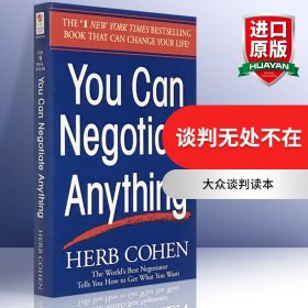 You Can Negotiate Anything：The World's Best Negotiator Tells You How To Get What You Want