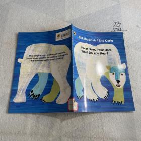 Eric Carle: Polar Bear, Polar Bear, What Do You Hear? [Paperback] 北极熊，北极熊，你听到了什么？