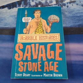 Savage Stone Age (Horrible Histories) 英文原版《野人石器时代》（可怕的历史）