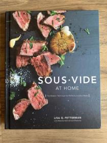 Sous Vide at Home - The Modern Technique for Perfectly Cooked meals