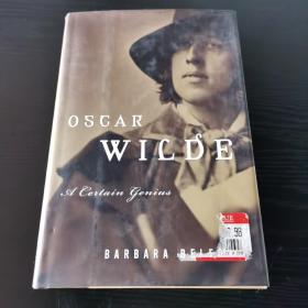Oscar Wilde A Certain Genius 天才奥斯卡•王尔德评传