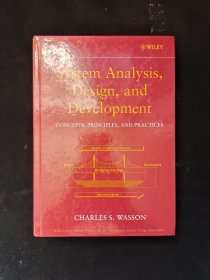 System Analysis, Design, and Development：Concepts, Principles, and Practices 16开