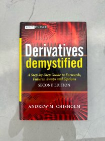 Derivatives Demystified  A Step-by-Step Guide to Forwards, Futures, Swaps and Options