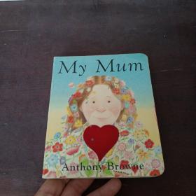 My Mum   Board Book    我的妈妈