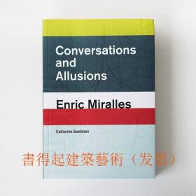 Enric Miralles 恩里克·米拉莱斯：对话与暗示