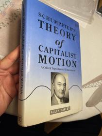 现货  英文原版   Schumpeter’s Theory of Capitalist Motion: A Critical Exposition and Reassessment