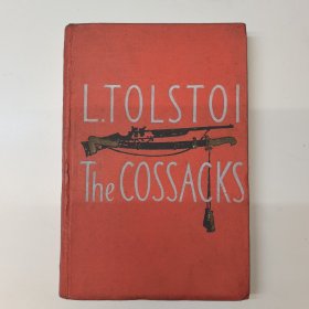 The COSSACKS：A Story of the Caucasus（精装）
