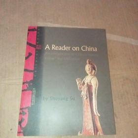 A Reader on China 文化中国 (中国读本)