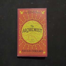 The Alchemist 25th Anniversary: A Fable About Following You