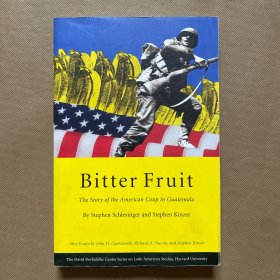 Bitter Fruit : The Story of the American Coup in Guatemala 苦果:美国危地马拉政变的故事