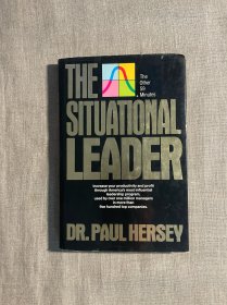 The Situational Leader 情境领导者 保罗·赫塞【英文版，精装第一次印刷】