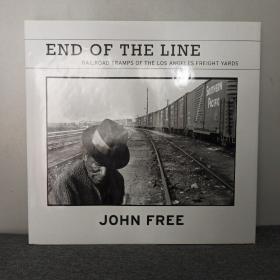 END OF THE LINE 洛杉矶货场的铁路货车人物黑白摄影集 JOHN FREE