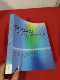 Dosage Calculations, 9th edition      （大16开 ） 【详见图】