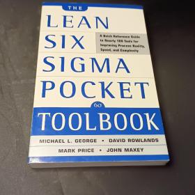 The Lean Six Sigma Pocket Toolbook：A Quick Reference Guide to 100 Tools for Improving Quality and Speed