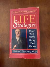 Life Strategies: Doing What Works, Doing What Matters