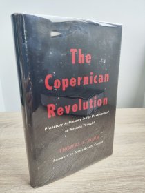 （少见初版本，精装版，国内现货）The Copernican Revolution: Planetary Astronomy in the Development of Western Thought  Thomas S. Kuhn  James Bryant Conant  哥白尼革命：西方思想发展中的行星天文学  托马斯·库恩