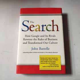 The Search：How Google and Its Rivals Rewrote the Rules of Business and Transformed Our Culture