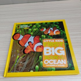 National Geographic Little Kids First Big Book of the Ocean 国家地理少儿版：儿童首本海洋大图书 英文原版