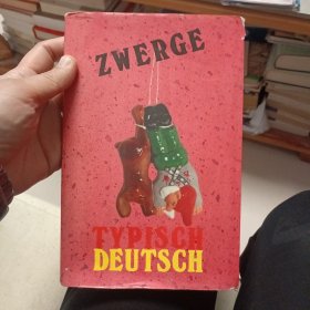 ZWERGE TYPISCH DEUTSCH 工艺美术类资料