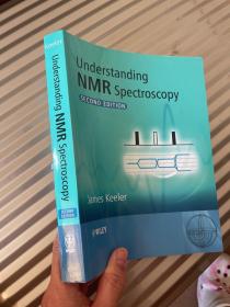 Understanding NMR Spectroscopy, Second Edition