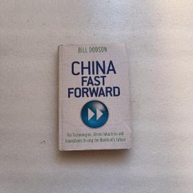 BILL DODSON  CHINA FAST FORWARD