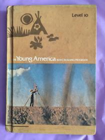 The young america basic reading program (Level 10)   英文原版 青少年读本,彩色图文 精装16开本