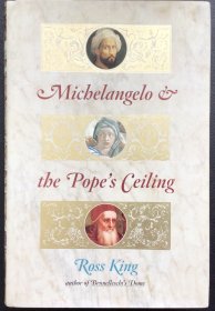 Ross King《Michelangelo and the Pope's Ceiling》