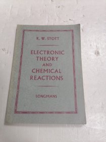 Electronic Theory and Chemical Reactions电子理论和化学反应 英文