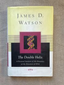 【作者签名本】The Double Helix: A Personal Account of the Discovery of the Structure of DNA (Scribner Classics) 双螺旋：发现DNA结构的故事 詹姆斯·沃森【英文版，精装】