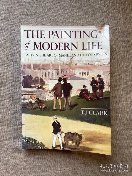 The Painting of Modern Life：Paris in the Art of Manet and His Followers