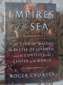 Empires of the Sea：The Siege of Malta, the Battle of Lepanto, and the Contest for the Center of the World -- 馆藏本