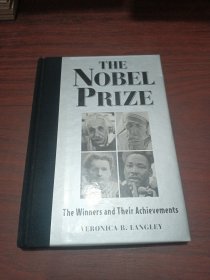 THE NOBEL PRIZE The Winners and Their Achievements