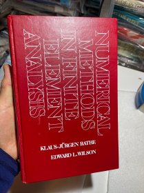 现货 Numerical methods in finite element analysis  英文版 有限元法: 理论、格式与求解方法 Klaus-Jürgen Bathe 工程分析中的有限元法 有限元分析中的数值方法