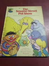 The Sesame Street Pet Show/by Emily Perl Kingsley.Illustrated by Normand Chartier